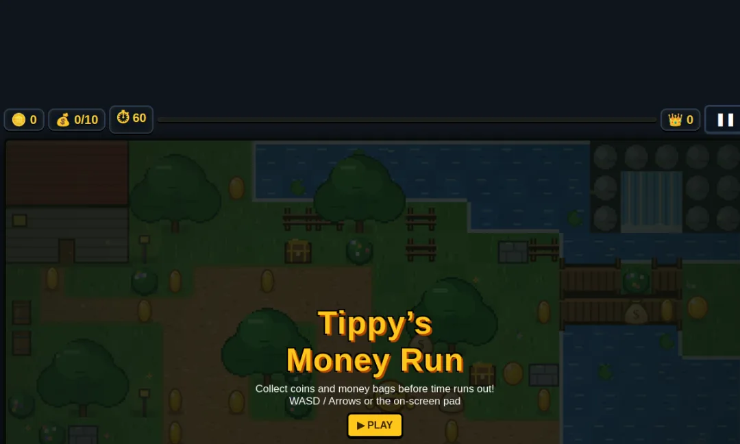 Tippy's Money Run title screen over the game world: collect coins and money bags before time runs out
